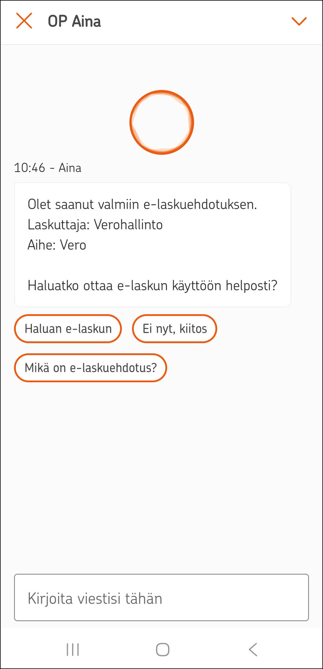 Kuvakaappaus OP-mobiilista. OP-mobiilin henkil&ouml;kohtainen apuri OP Aina ilmoittaa sinulle, kun olet saanut Verohallinnolta e-laskuehdotuksen.