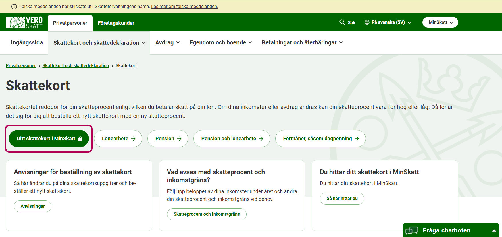 Direkta länkar till ansökan om skattekort finns på sidan Skattekort.