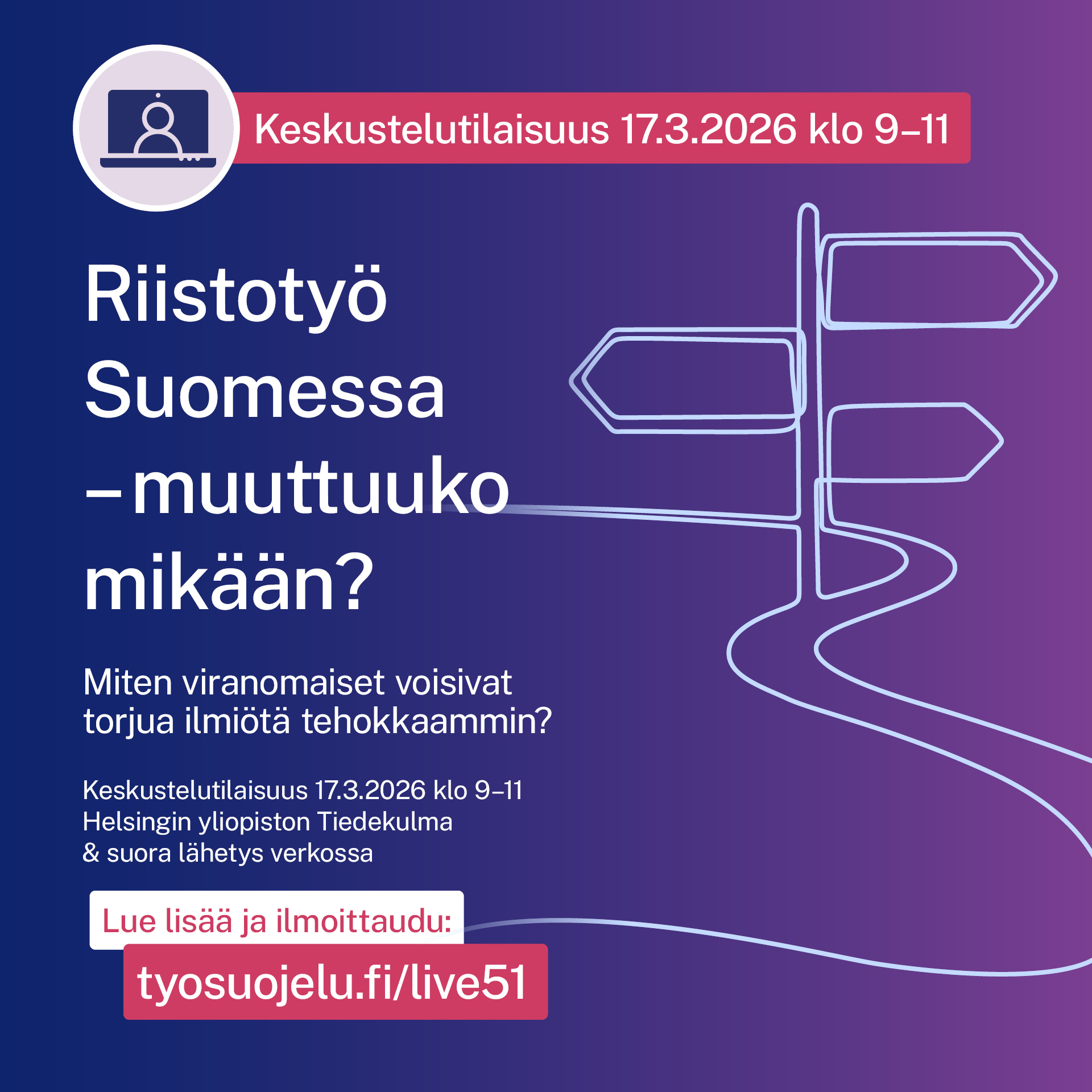 Kuvassa, mainos riistoty&ouml; Suomessa -muuttuuko mik&auml;&auml;n? keskustelutilaisuudesta
